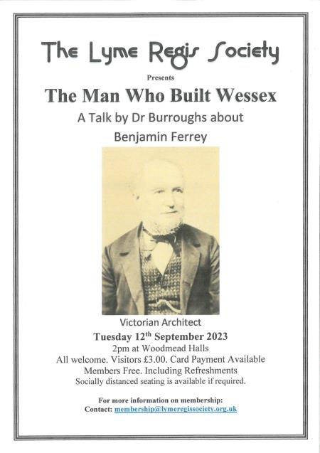 The Lyme Regis Society-The Man Who Built Wessex